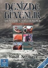 Denizde Canlı Kalma Denizde Güvenlik El Kitabı